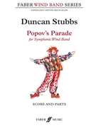 Popov's Parade [Wind Band] by Stubbs Duncan for Score and Parts