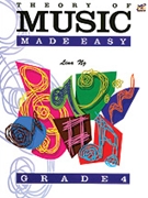 Theory of Music Made Easy Grade 4 by for Book