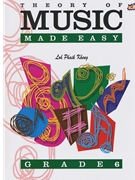 Theory of Music Made Easy Grade 6 by for Book