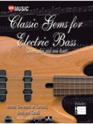 Classic Gems for Electric Bass: Seven Solos and One Duet [Bass Guitar] by for Book