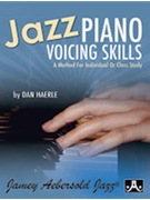 Jazz Piano Voicing Skills by Haerle Dan for Piano