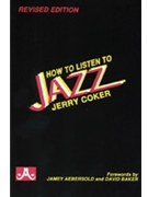 How To Listen To Jazz by Coker Jerry for Text