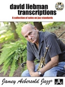 David Liebman Transcriptions [Tenor Sax & Soprano Sax] by for Book and CD