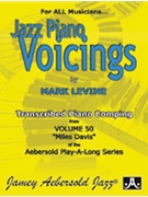 Aebersold Volume 50 Piano Voicings by - Miles Davis - for Piano Tran (Pno Trans Fr Vol 50)