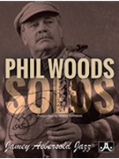 Phil Woods Solos [Alto Sax] by Phil Woods for Book