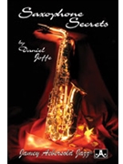 Saxophone Secrets by Joffe Daniel for Jazz Sax M