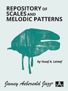 Repository Of Scales & Melodic Patterns by Lateef Yusef for Instrumental