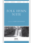 Folk Hymn Suite by - McDonald Mary - for SATB