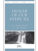 Healer Of Our Every Ill by Medema Ken - Ken Medema - for SATB