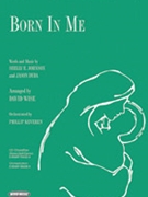 Born In Me by Johnson Shelly and Dy - Wise David - for SATB