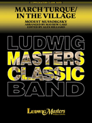 Marche Turque / In The Village by Mussorgsky Modest - Lake M / Hilliard - for Concert Band