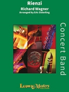 Rienzi [Concert Band] by Wagner Richard - Osterling Eric - for Part(s)