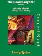 Good Daughter Overture by Piccini - Osterling Eric - for Concert Band