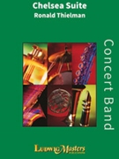 Chelsea Suite by Thielman R for Concert Band