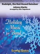 Rudolph The Red-nosed Reindeer by Marks Johnny - Tatgenhorst John - for Concert Band