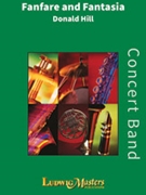 Fanfare & Fantasia by Hill Donald for Concert Band