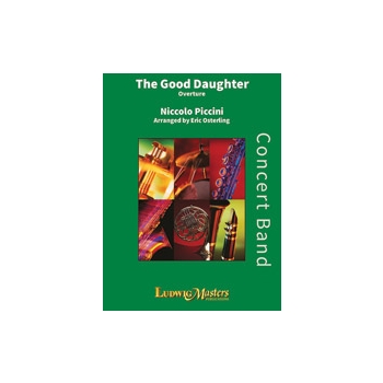 The Good Daughter: Overture [Detailed Instrumentation: Concert Band]
