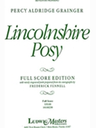 Lincolnshire Posy by Grainger Percy Aldridge - Fennell and Rogers - for Full Score (2020 Edition)