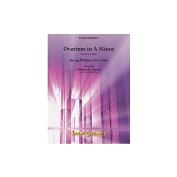 Overture in A minor from First Suite [Detailed Instrumentation: 2.2.2.2: 4.2.3.1: [2 opt. Saxes (AT)