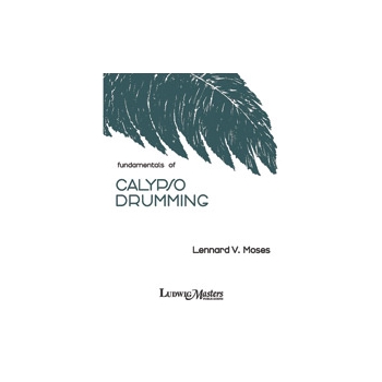 Fundamentals of Calypso Drumming [Drum Set]