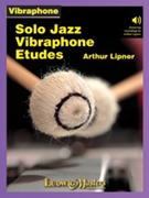 Solo Jazz Vibraphone Etudes [Vibraphone]