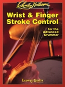 Wrist & Finger Stroke Control by Wilcoxon Charley for Drum Method