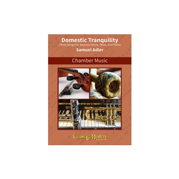 Domestic Tranquility for Soprano, Oboe and Piano [Detailed Instrumentation: Soprano, Oboe and Piano]