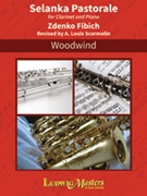 Selanka Pastorale by Fibich Zdenek - Scarmolin A Louis - for Bb Clarinet and Piano