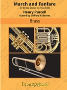 March & Fanfare by Purcell Henry - Barnes Clifford - for Brass Sextet
