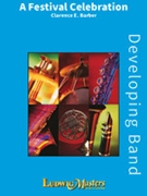 Festival Celebration by Barber Clarence E for Concert Band