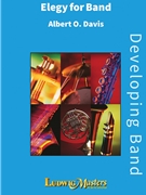 Elegy For Band [Concert Band] by Davis Albert Oliver for Score