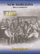 New Horizons by Corrigan Bruce for Concert Band