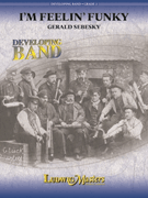 I'm Feelin' Funky by Sebesky Gerald for Concert Band
