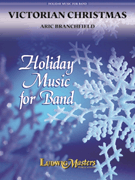 Victorian Christmas by - Branchfield Aric - for Concert Band
