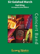 Sir Galahad by King Karl L - Milford Gene - for Concert March