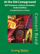 At the Old Camp Ground by Pierre LaPlante - La Plante Pierre - for Concert Band