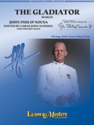 Gladiator by Sousa John Philip - Schissel John - for Concert March