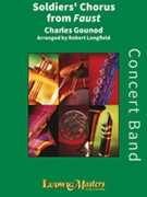 Soldiers' Chorus (from Faust) by Gounod Charles - Longfield Robert - for Concert Band