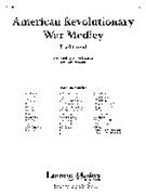 American Revolutionary War Medley [Concert Band] by Villanueva Jari A for Conductor Score