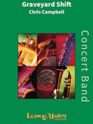 Graveyard Shift [Concert Band]