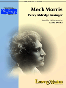 Mock Morris by Grainger Percy Aldridge - Perna Dana - for Full Orchestra