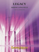 Legacy by Longfield Robert for Full Orchestra