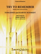 Try to Remember [Full Orchestra] by Schmidt Harvey - Mike Lewis - for Conductor Score and Parts