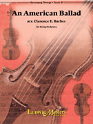 American Ballad An by Traditional - Barber Clarence - for String Orchestra