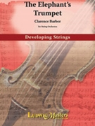 Elephant's Trumpet by Barber Clarence E for String Orchestra