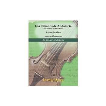 Los Caballos de Andalucia: The Horses of Andalusia [String Orchestra, Piano]
