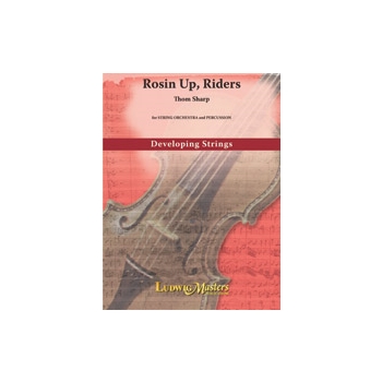 Rosin Up, Riders [String Orchestra, Percussion]
