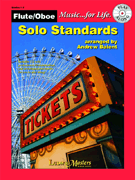 Solo Standards by - Balent Andrew - for Flute w/ Audio (Music...for Life)