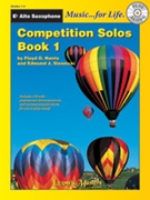Competition Solos, Book 1 Alto Sax [Alto Saxophone]