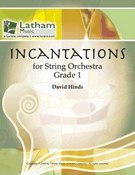 Incantations by Hinds David for String Orchestra